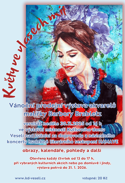 Květy ve vlasech mít - Barbora Brabletz - vernisáž výstavy obrazů 